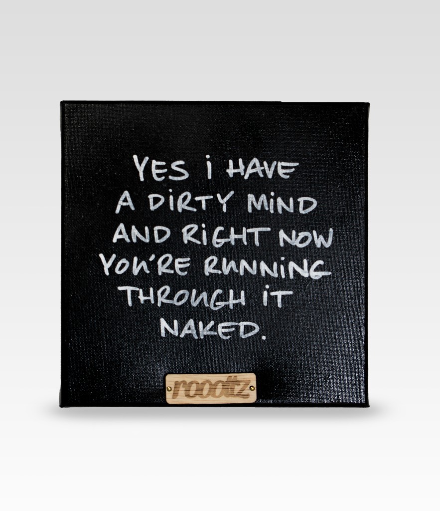 wallword - Yes I have a dirty mind and right now you're running through it naked.