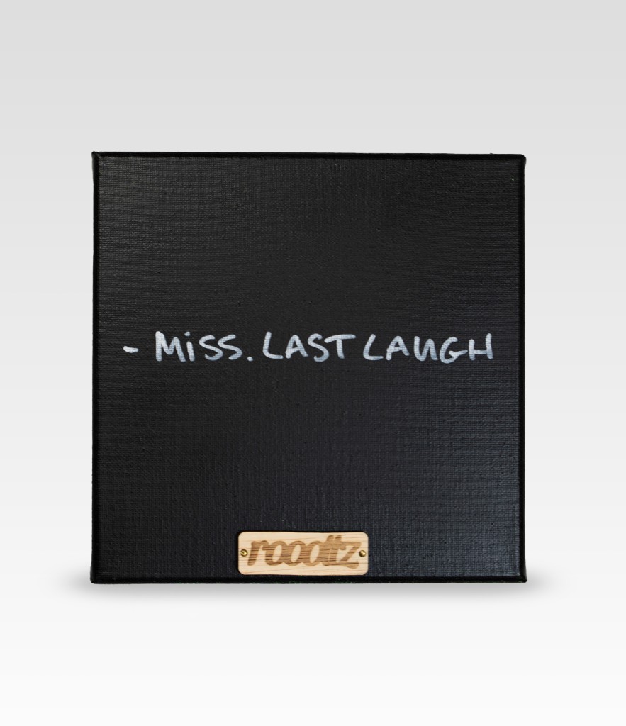 Wallword - Miss. last laugh